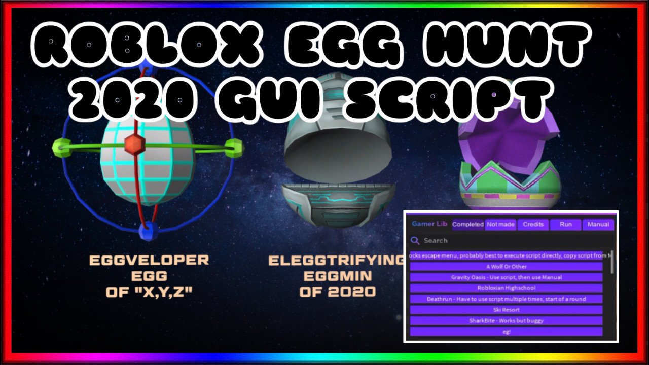 Roblox Egg Hunt 2020 Gui Script Get All The Eggs In 10 Minutes With One Script Overpowered Turingglobe S Scripts - roblox rounding script