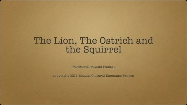 The Lion, the Ostrich and the Squirrel thumbnail